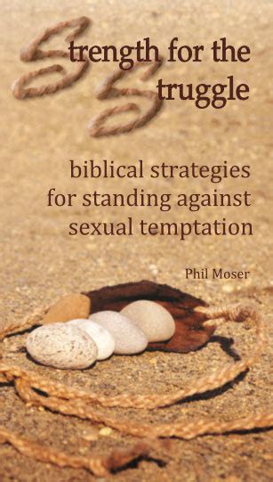 Strength For The Struggle Biblical Strategies For Standing Against