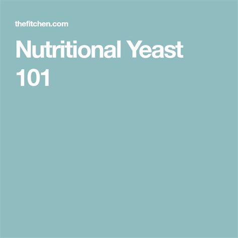 nutritional yeast  nutritional yeast nutrition tips healthy daily meals