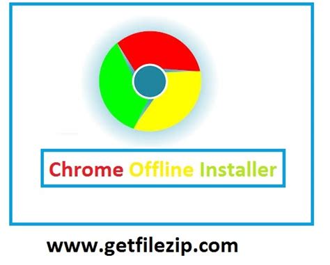 chrome offline installer  file zip