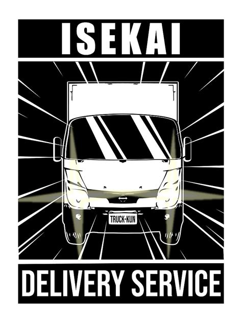 truck kun isekai delivery service poster  sasuga redbubble