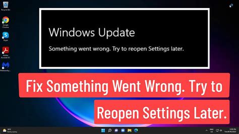 fixed   wrong   reopen settings  windows update error youtube