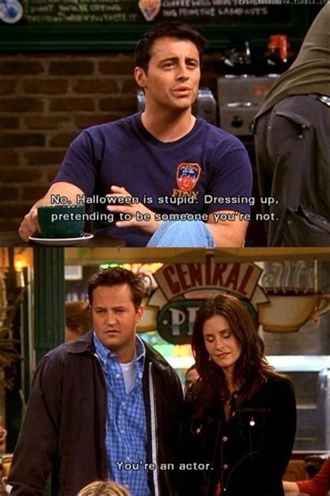 funny quotes tv show friends dump  day