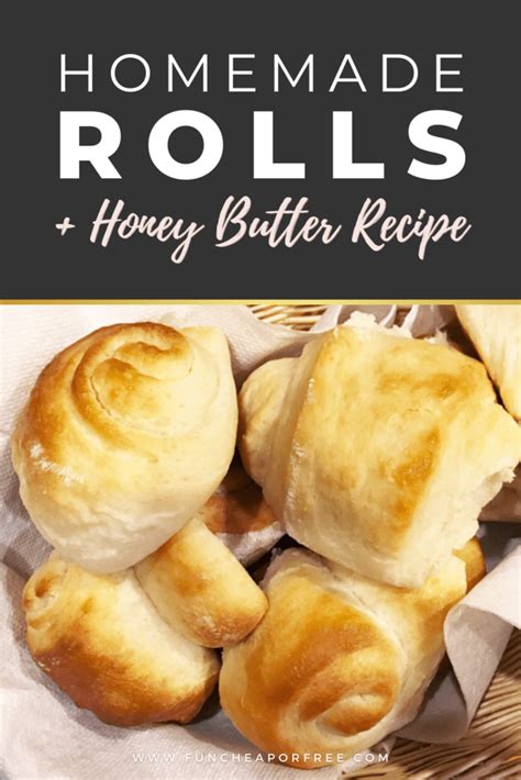 the best homemade rolls recipe plus honey butter fun cheap or free