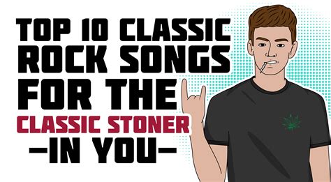 top 10 classic rock songs for the classic stoner in you