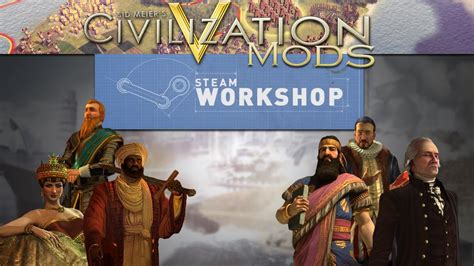 top 5 civilization v mods 3 youtube