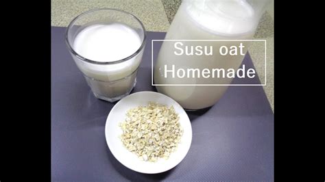 membuat susu oat homemade mudah    bahan youtube