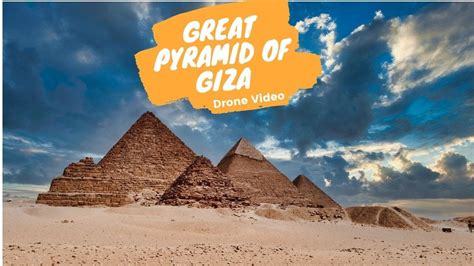 great pyramid  giza egypt  drone  youtube