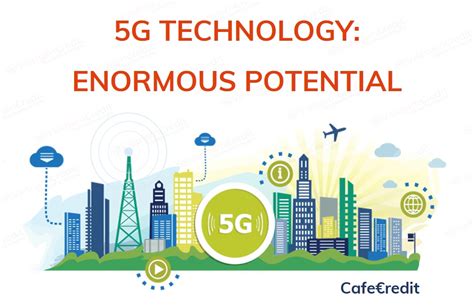 [inforgraphic] 5g technology enormous potential