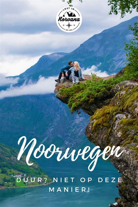 een vakantie naar noorwegen hoeft helemaal niet zo veel geld te kosten als mensen denken met
