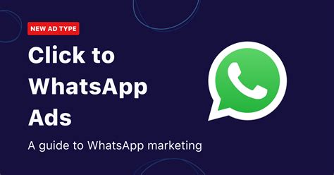 click  whatsapp ads  guide  whatsapp marketing