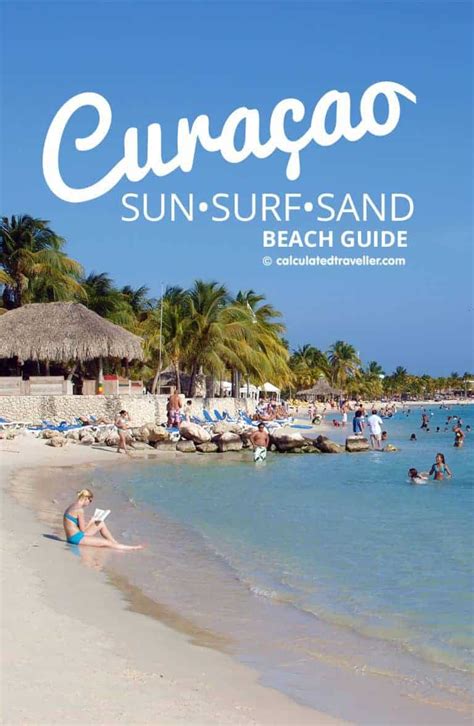 curacao beaches sun surf  sand calculated traveller