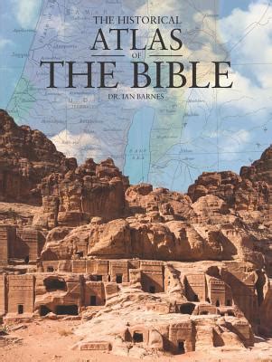 historical atlas   bible  ian barnes alibris