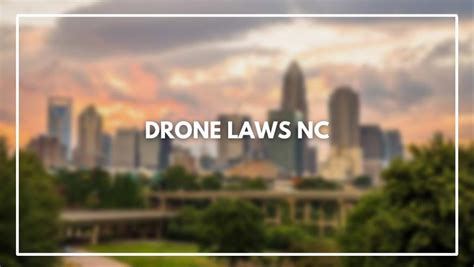 drone laws nc   register     rules