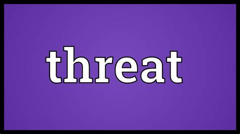 threat meaning youtube