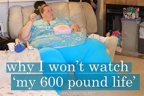 Why I Won T Watch My 600 Pound Life Fitness