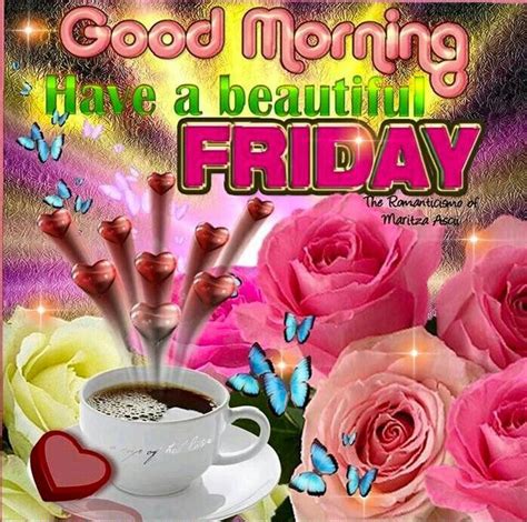 Good Morning Have A Beautiful Friday Quote With Coffee