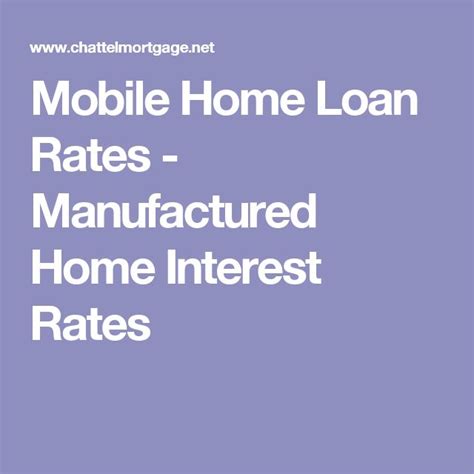 mobile home loan rates manufactured home interest rates mobile home loans home interest