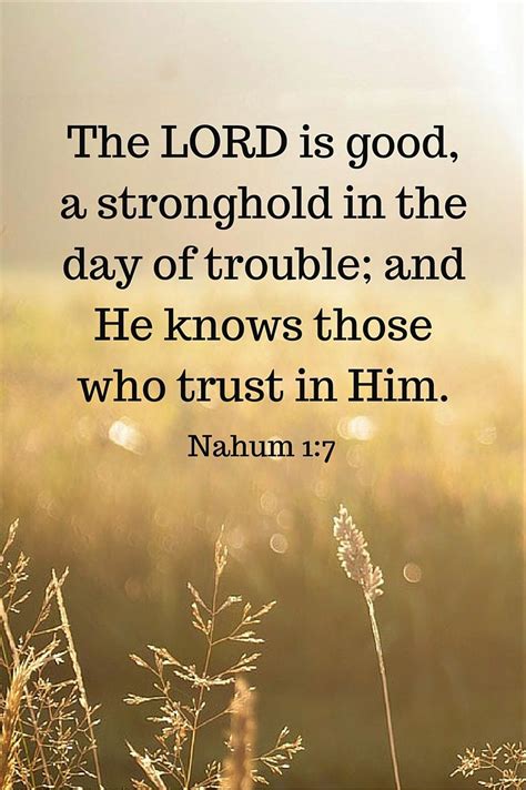 nahum 1 7 nkjv the lord is good a stronghold in the day of trouble