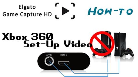 how to set up elgato game capture hd for the xbox 360 youtube