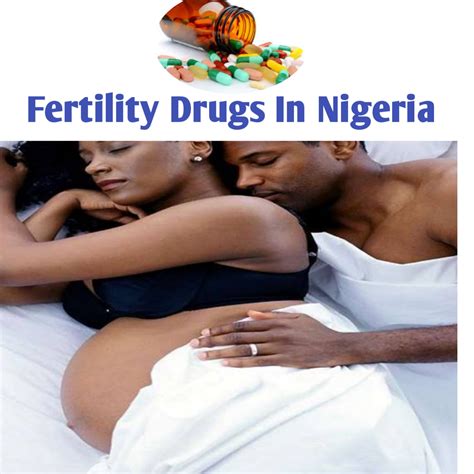 Best Fertility Drugs And Supplements In Nigeria Public Health