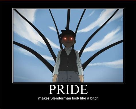 ﻿pride Makes Slenderman Look Like A Bitch Fullmetal Alchemist Full