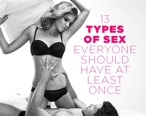 13 types of sex everyone should have at least once