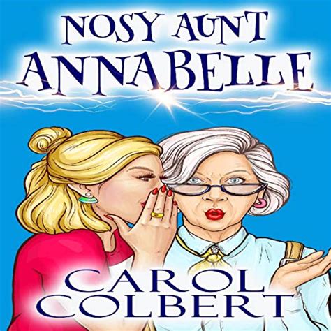 nosy aunt annabelle audiobook carol colbert uk