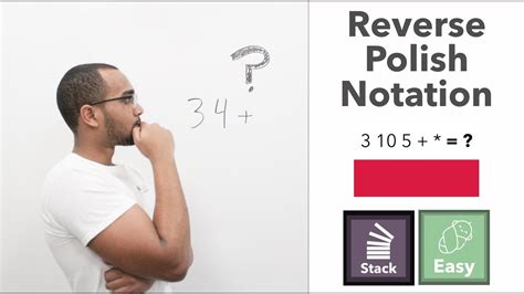 reverse polish notation types  mathematical notations   stack  solve rpn