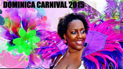 Vibes Video Dominica Carnival 2015 Monday And Tuesday Roseau Youtube