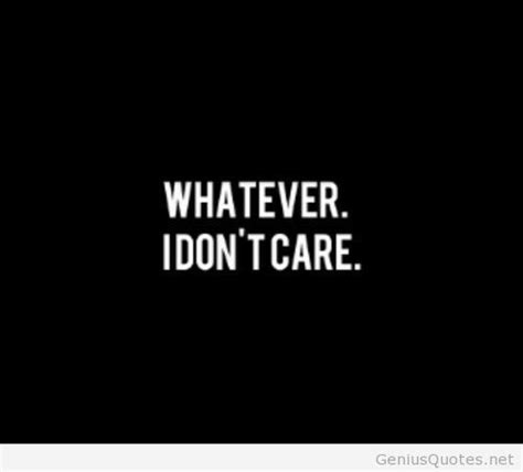 dont care quotes wallpapers image quotes