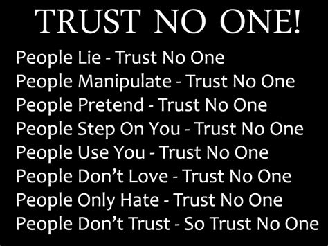 Free Download Dont Trust No One Quotes Quotesgram [800x600] For Your