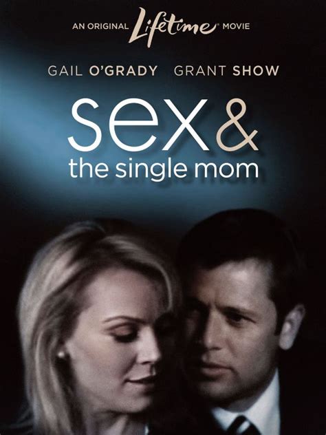 sex and the single mom 2003 don mcbrearty synopsis