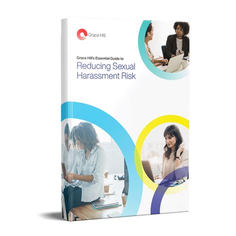 Essential Guide To Reducing Sexual Harassment Risk Grace Hill