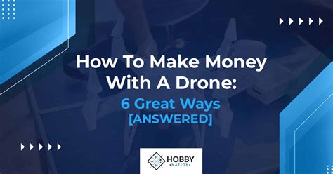 money   drone  great ways