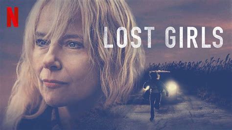 lost girls 2020 review netflix true crime thriller