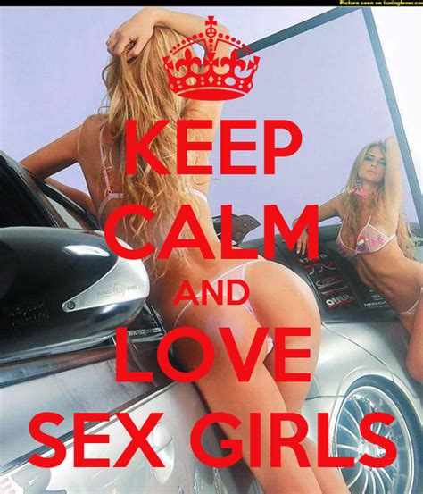 Keep Calm And Love Sex Girls Poster Alexis Keep Calm O