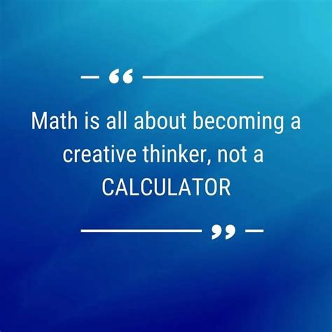 top  brilliant math quotes  inspire students  teachers quotecc