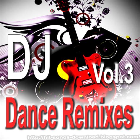 Dj Dance Remixes Vol 3 Indian Pop Remix Album Download Songs Sound