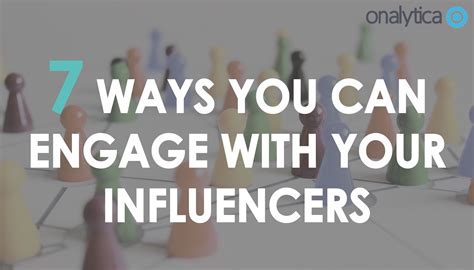 ways   engage   influencers