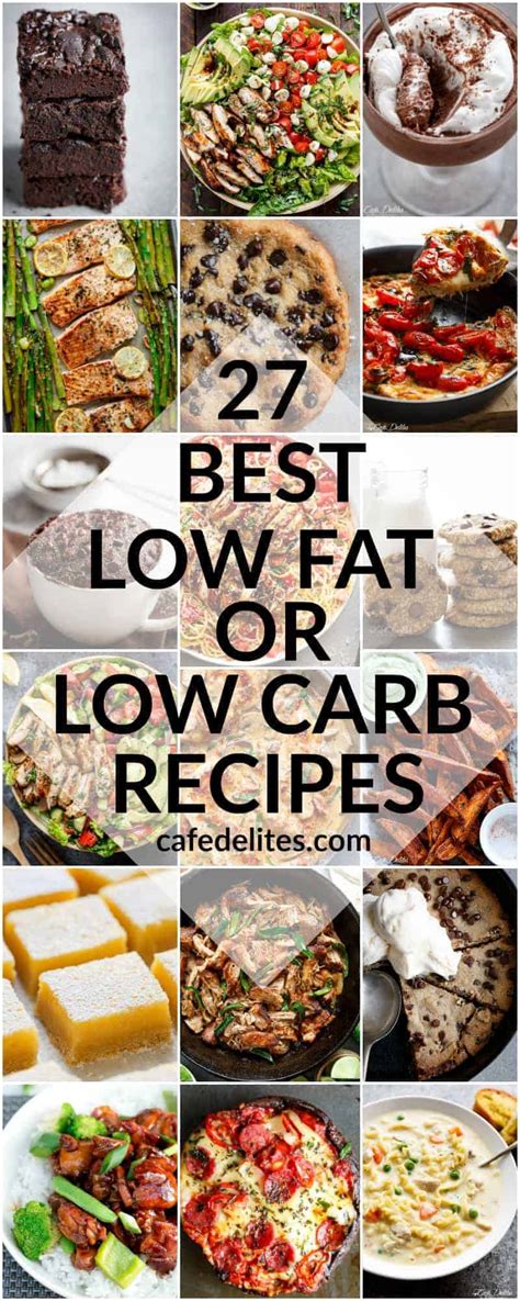 27 Best Low Fat And Low Carb Recipes For 2017 Cafe Delites