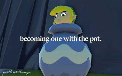 Becoming One With The Pot Legend Of Zelda Memes