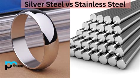 silver steel  stainless steel whats  difference