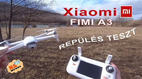 xiaomi fimi  dron repueles teszt youtube