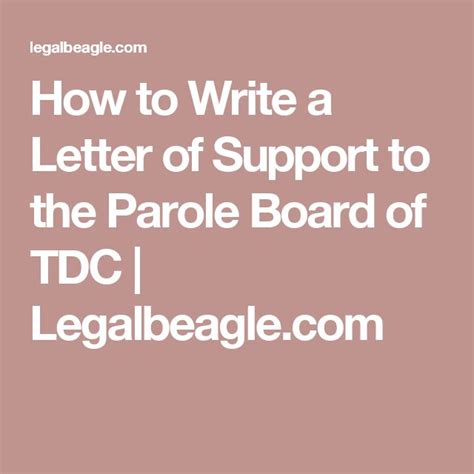 write  letter  support   parole board  tdc