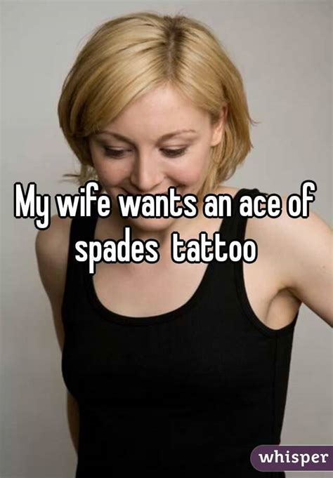 my wife wants an ace of spades tattoo