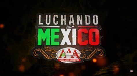 lucha libre aaa luchando por mexico  queretaro quick results
