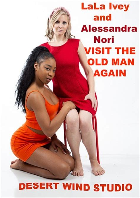 watch lala ivey and alessandra nori visit the old man again with 1