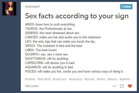 Sex Facts According To Your Sign The Signs As Know Your Meme