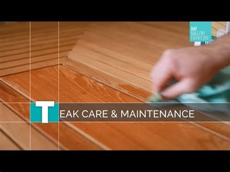 teak outdoor furniture care  maintenance youtube