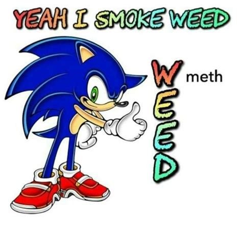 Yeah I Smoke Weed Bad Acronyms Know Your Meme